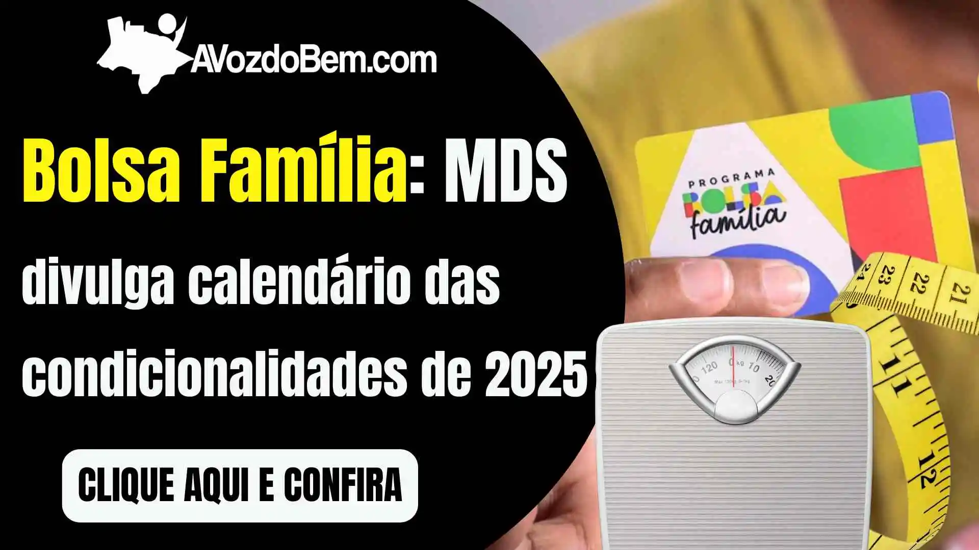 Calendário e condicionalidades do Bolsa Família 2025 são divulgados