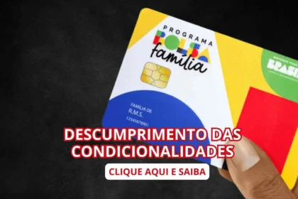 Bolsa Família: Entenda os efeitos aplicados no descumprimento das condicionalidades