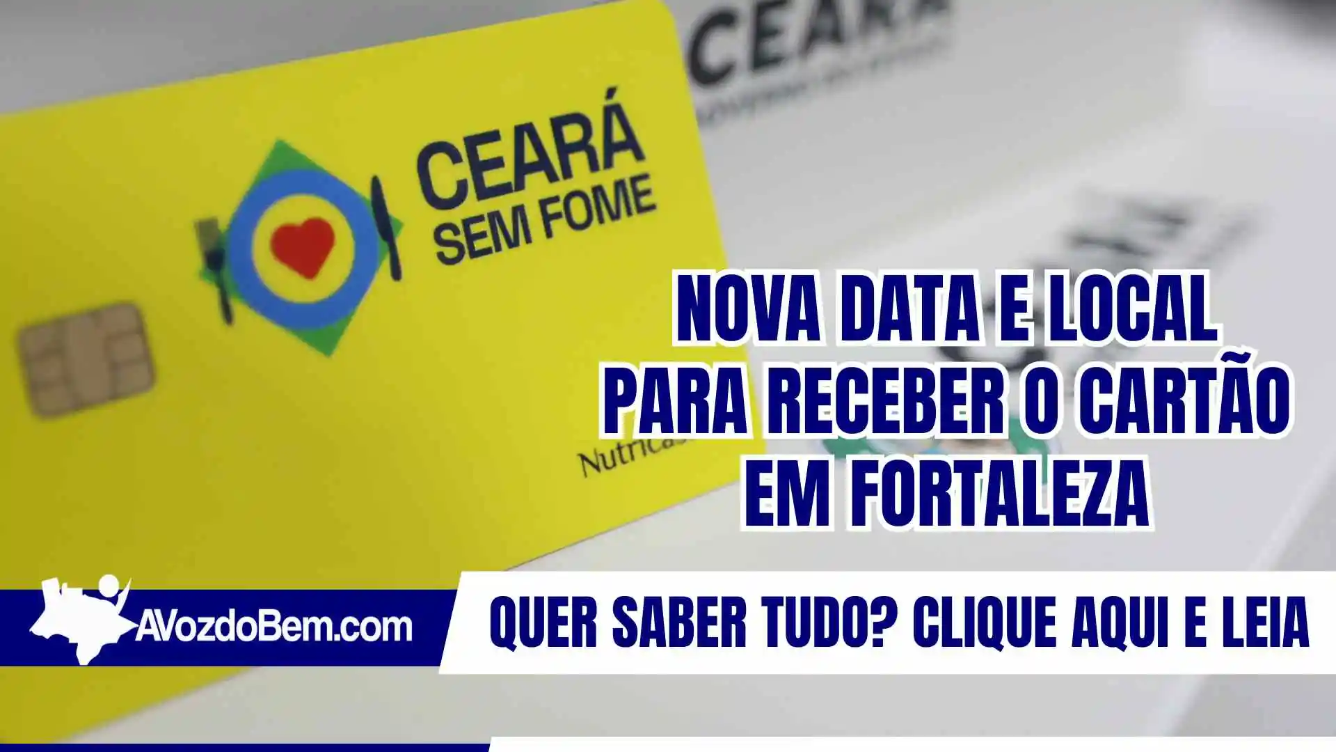 Beneficiários de Fortaleza têm nova data para receber o novo cartão Ceará Sem Fome