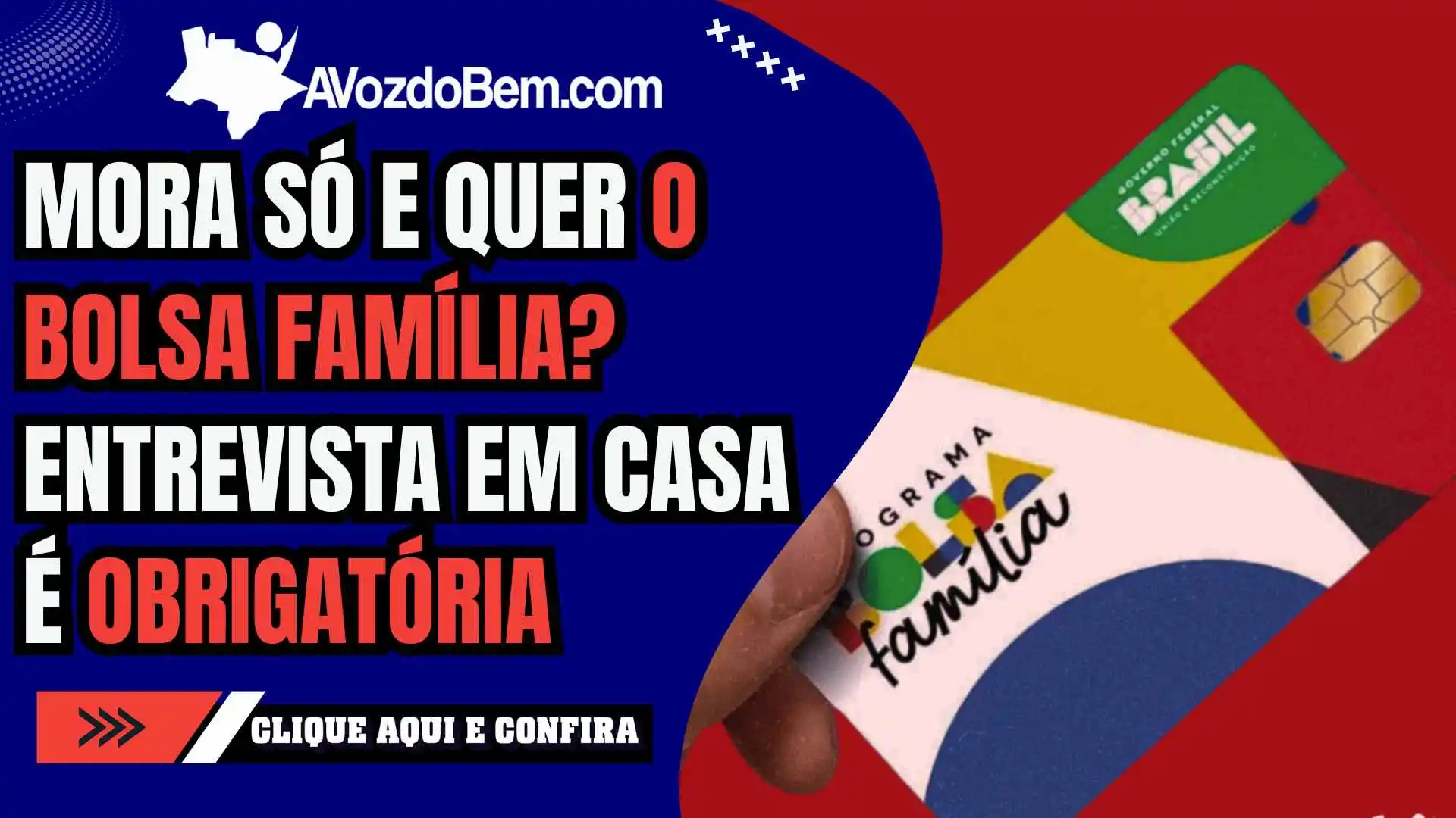 Mora só e quer o Bolsa Família? Entrevista em casa é obrigatória