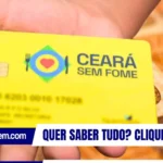 Cartão Ceará Sem Fome libera pagamento da parcela de maio; veja onde comprar