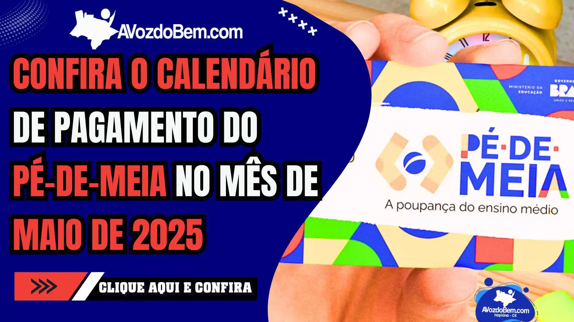 Não perca! Saiu calendário do Pé-de-Meia em maio DE 2025