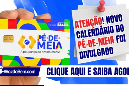 Atenção! Novo calendário do Pé-de-Meia foi divulgado