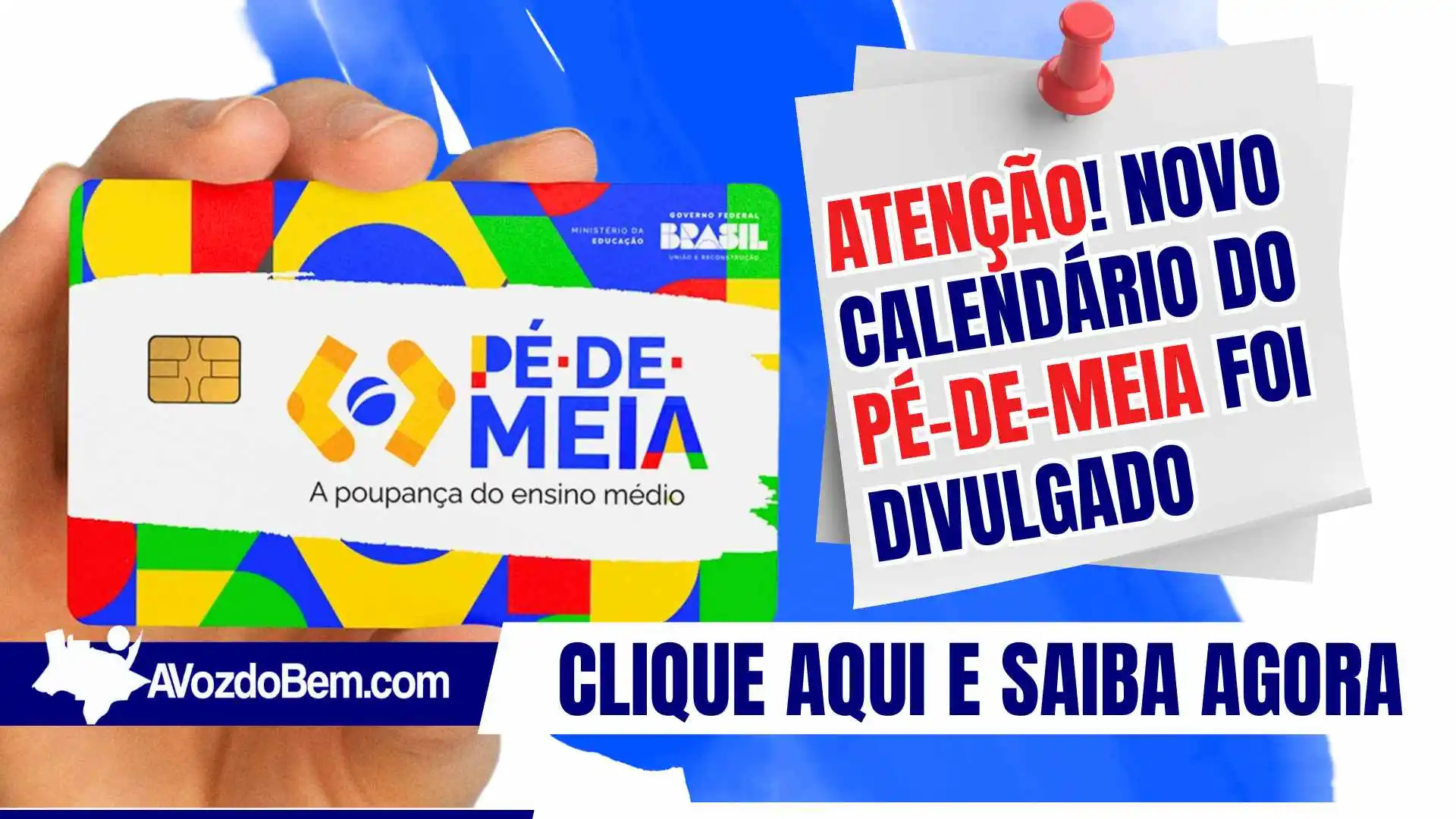 Atenção! Novo calendário do Pé-de-Meia foi divulgado