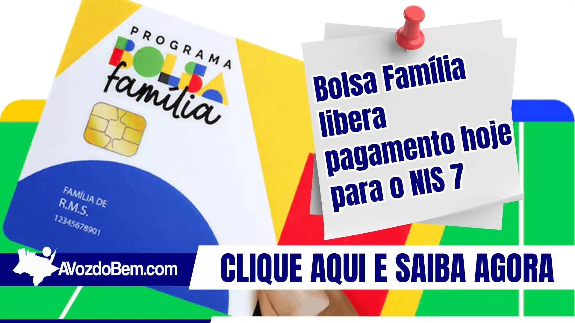 Bolsa Família libera pagamento hoje para o NIS 7