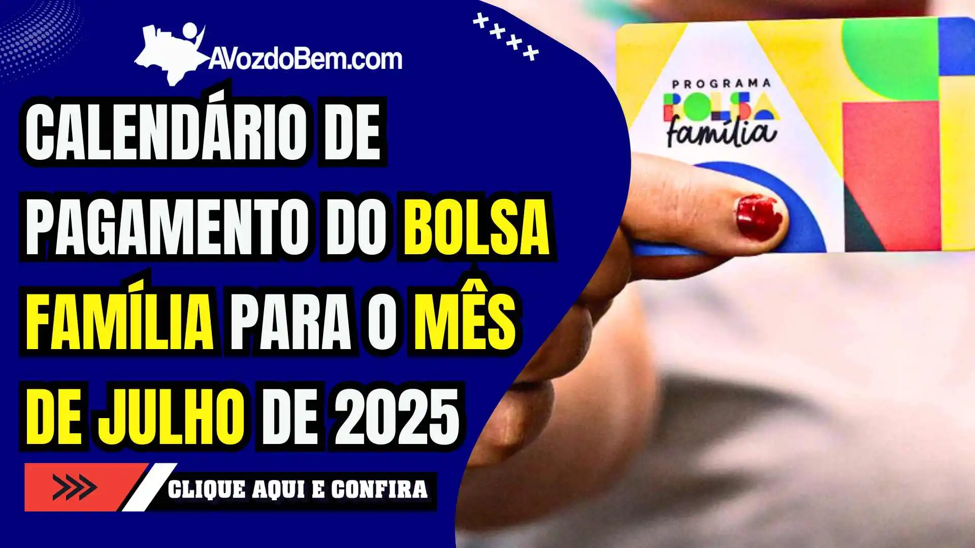 Liberado! Veja agora as datas do Bolsa Família de julho
