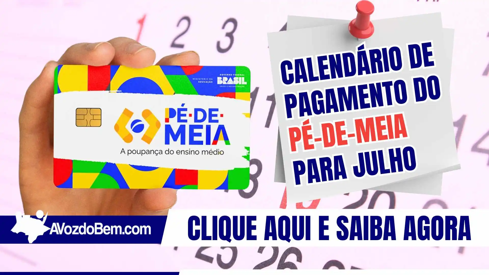 Calendário de pagamento do Pé-de-Meia para julho é divulgado
