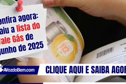 Confira agora: saiu a lista do Vale Gás de junho