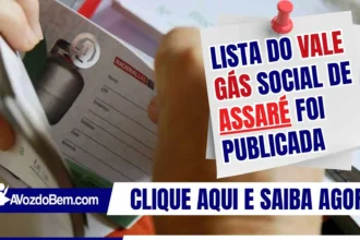 Confirmado! Lista do Vale Gás Social de Assaré foi publicada