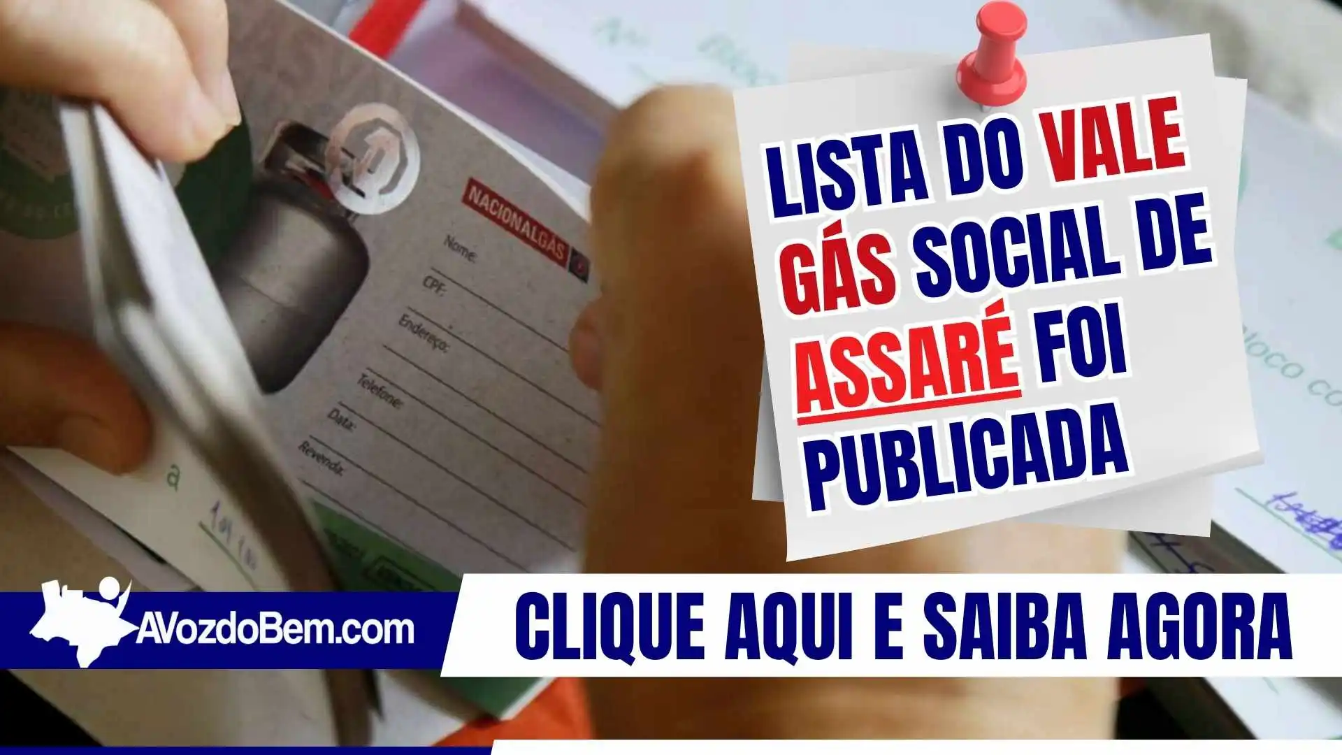 Confirmado! Lista do Vale Gás Social de Assaré foi publicada