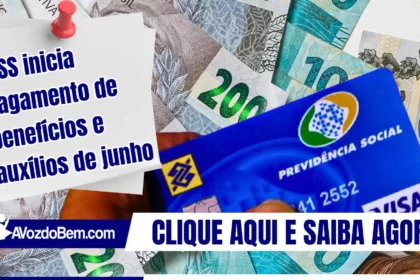 INSS inicia pagamento de benefícios e auxílios de junho
