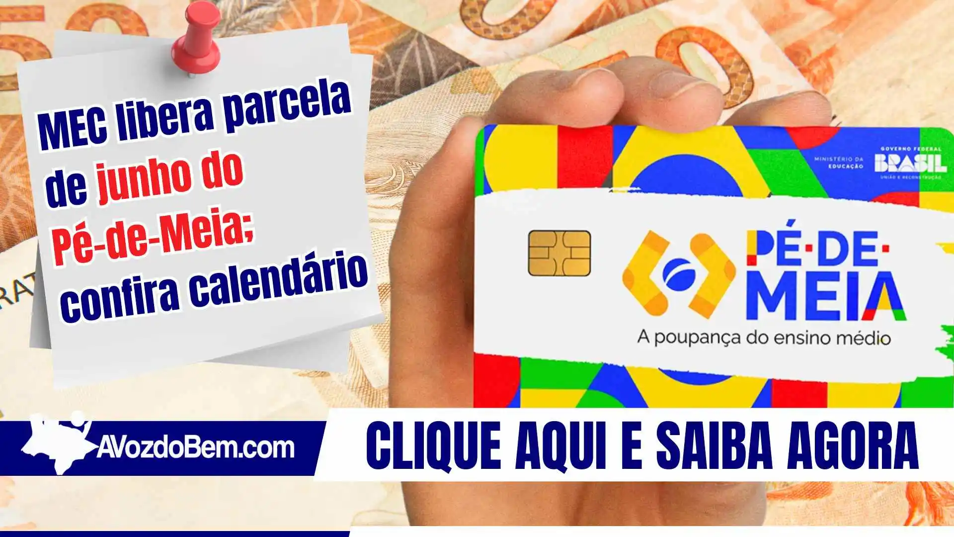 MEC libera parcela de junho do Pé-de-Meia; confira calendário