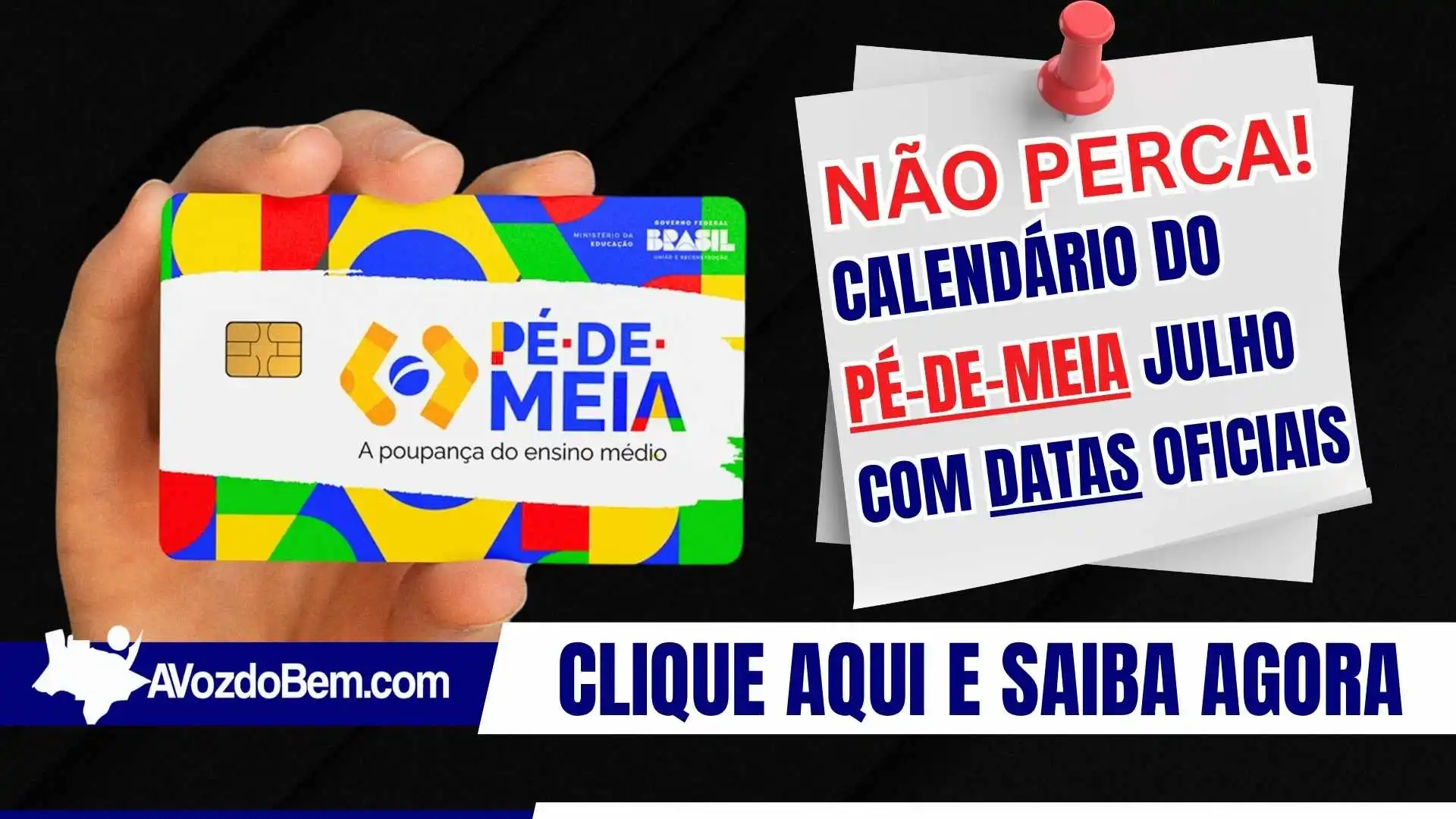 Não perca! Calendário do Pé-de-Meia julho com datas oficiais