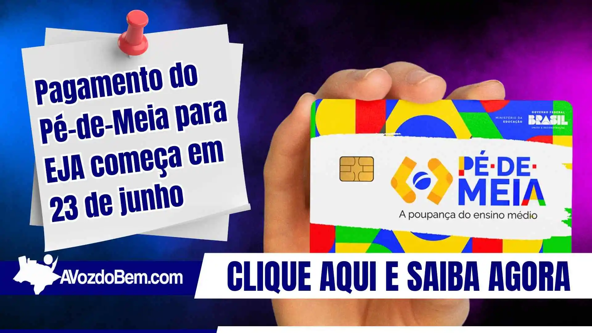 Pagamento do Pé-de-Meia para EJA começa em 23 de junho