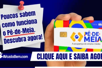 Poucos sabem como funciona o Pé-de-Meia. Descubra agora!