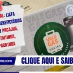 VALE GÁS SOCIAL: lista nominal de beneficiários do Município Pacajus, Horizonte, Itaitinga, Guiauba e Pacatuba