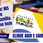 Verifique! NIS 6 recebe Bolsa Família de junho hoje