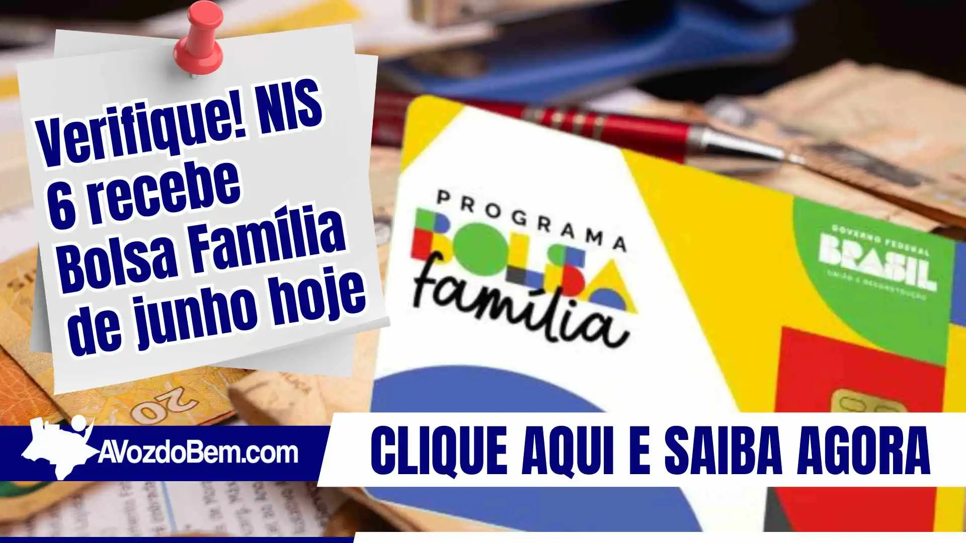 Verifique! NIS 6 recebe Bolsa Família de junho hoje