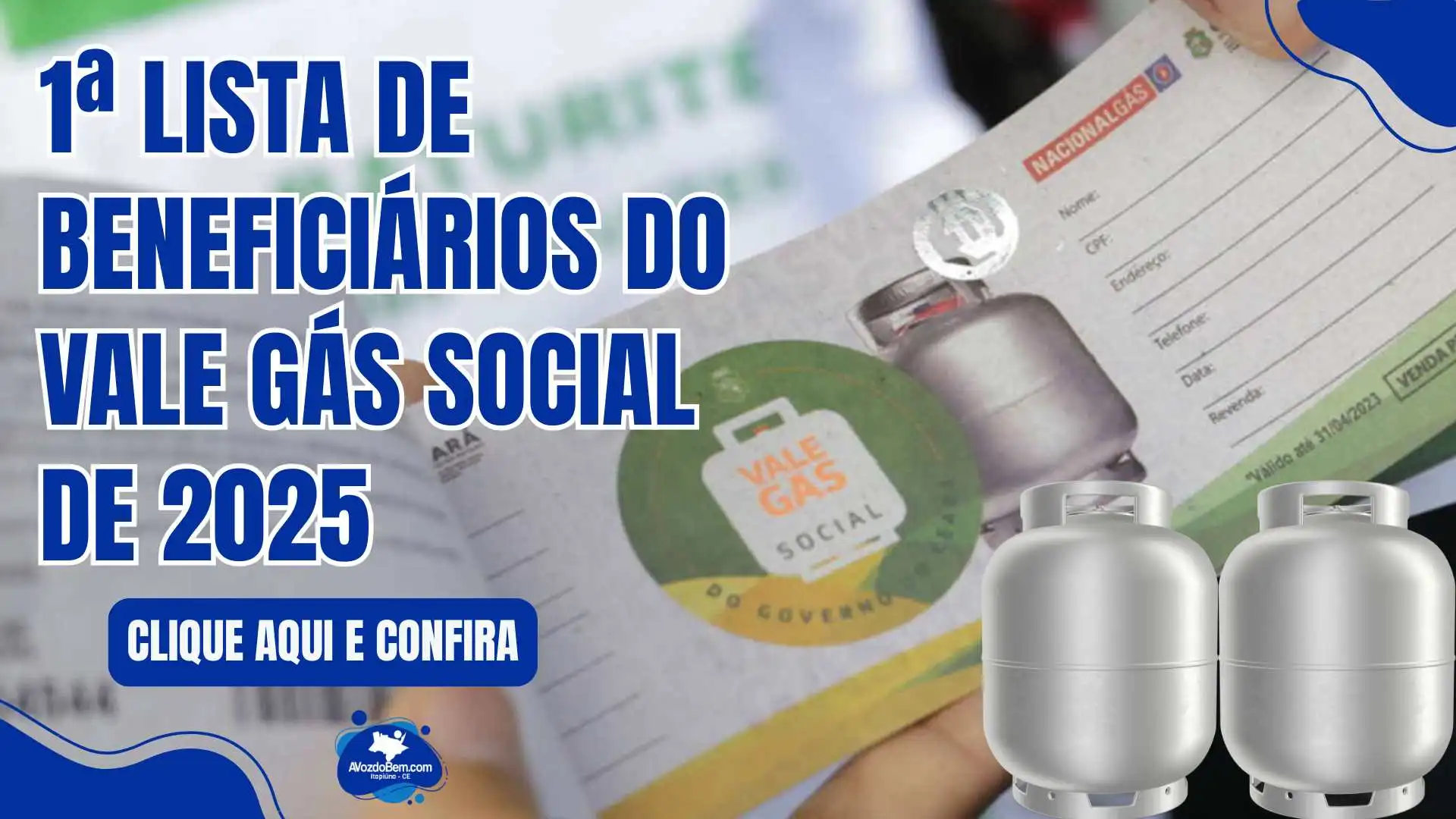 Confira agora se seu nome está na lista do Vale Gás 2025