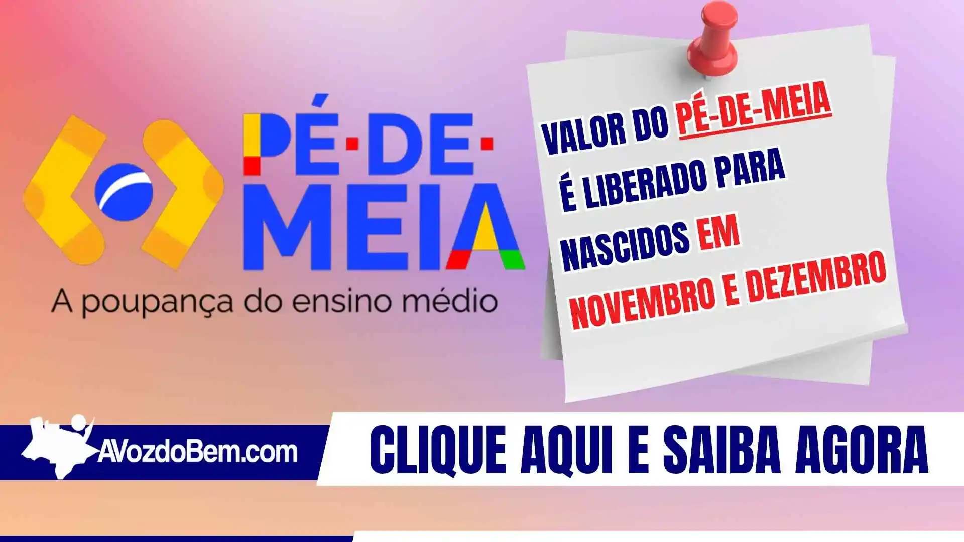 Valor do Pé-de-Meia é liberado
