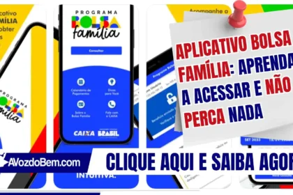 Aplicativo Bolsa Família: aprenda a acessar e não perca nada