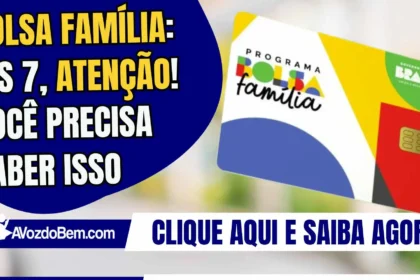 Bolsa Família: NIS 7, atenção! Você precisa saber isso