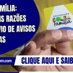 Bolsa Família: principais razões para envio de avisos a famílias