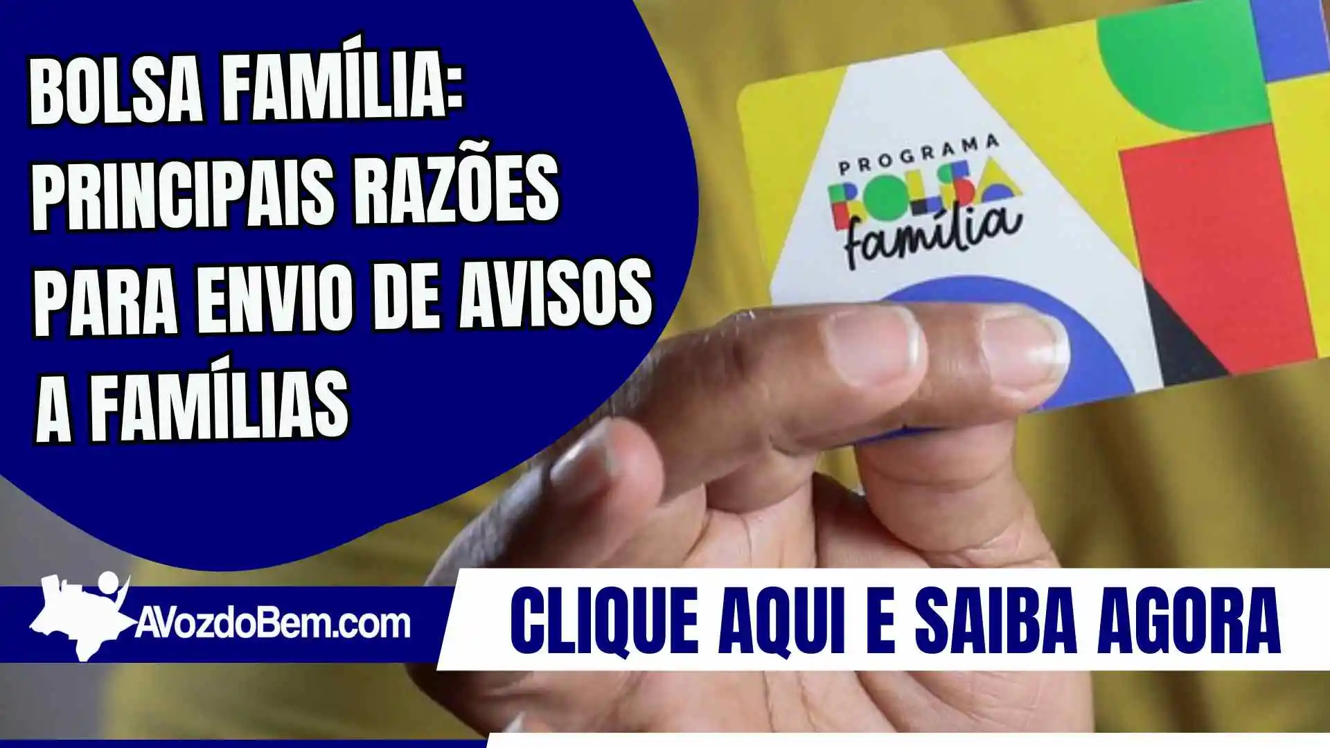 Bolsa Família: principais razões para envio de avisos a famílias