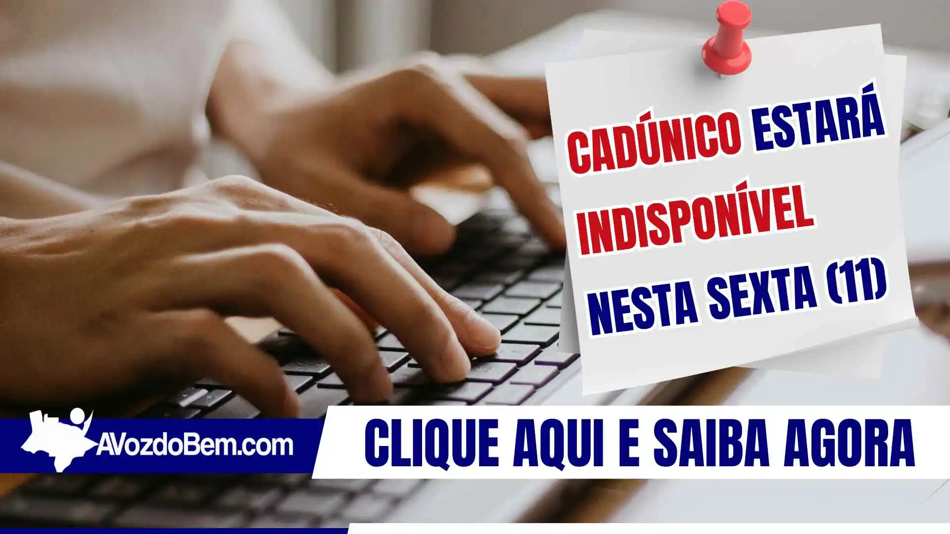 CadÚnico estará indisponível nesta sexta (11)