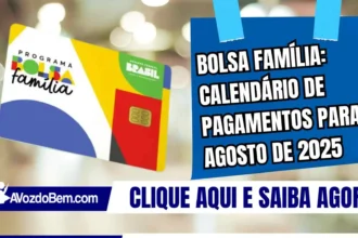 Calendário de agosto do Bolsa Família já está no ar