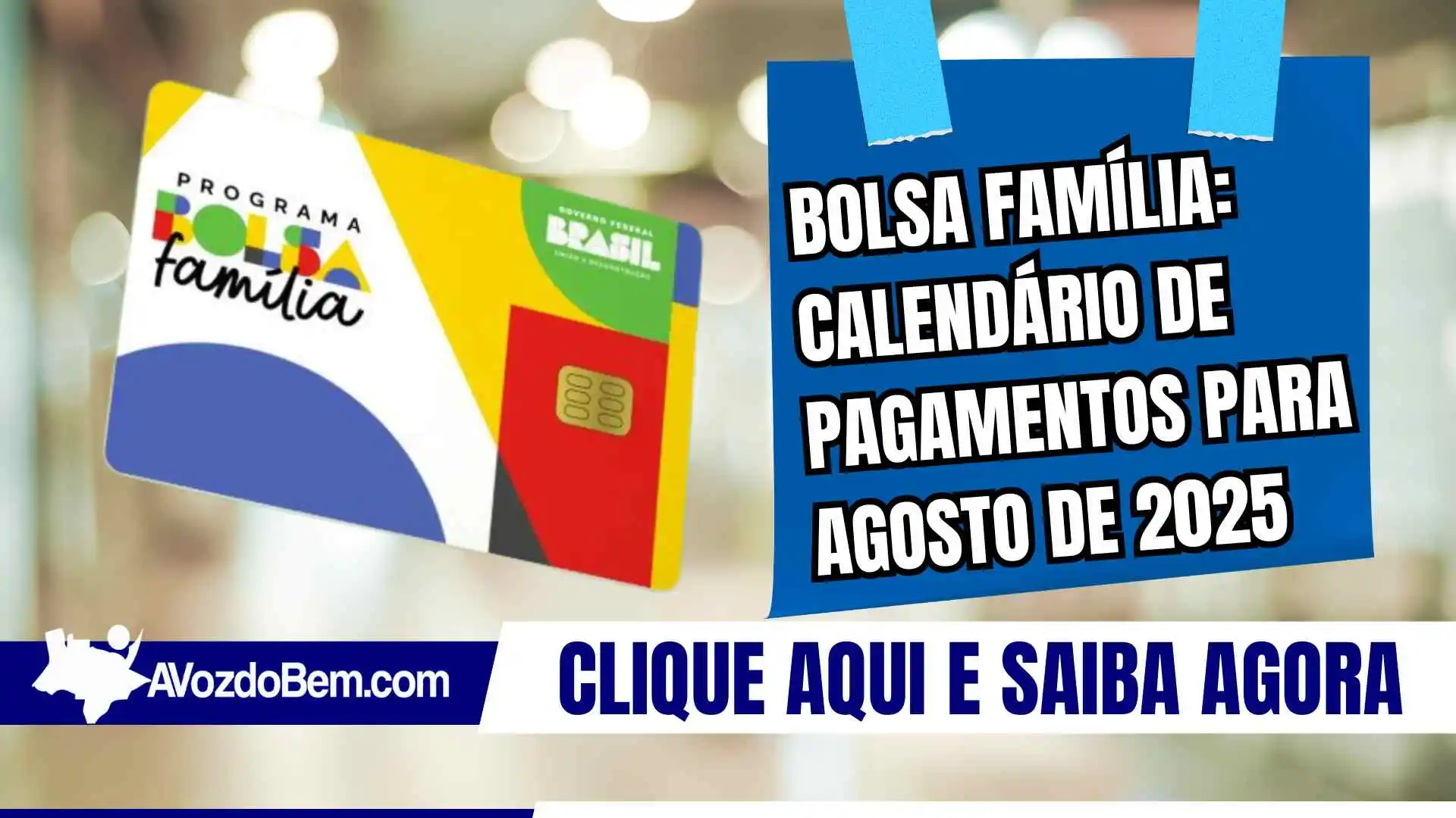 Calendário de agosto do Bolsa Família já está no ar