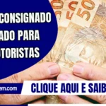 Crédito consignado sancionado para CLT e motoristas