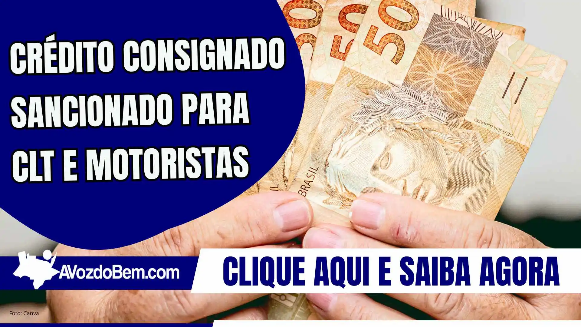 Crédito consignado sancionado para CLT e motoristas