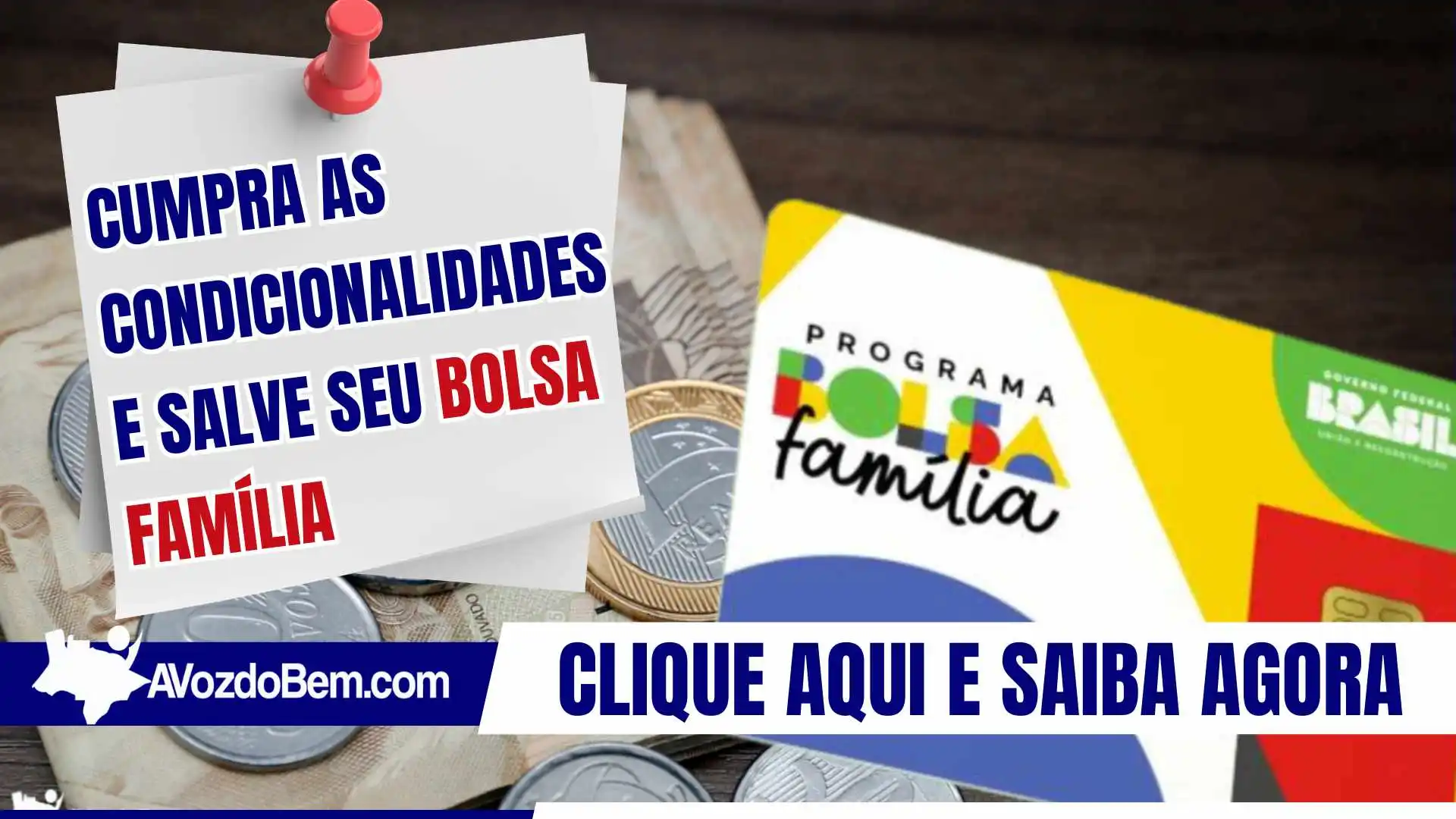 Cumpra as condicionalidades e salve seu Bolsa Família