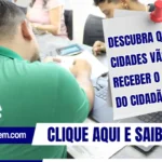 Descubra quais cidades vão receber o Caminhão do Cidadão