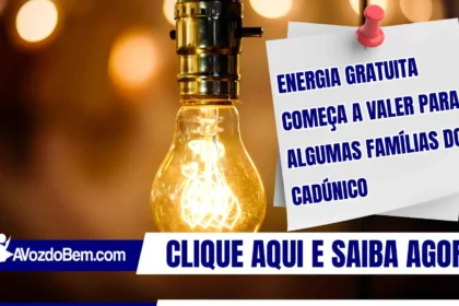 Energia gratuita começa a valer para algumas famílias do CadÚnico