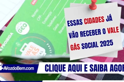 Essas cidades já vão receber o Vale Gás Social 2025