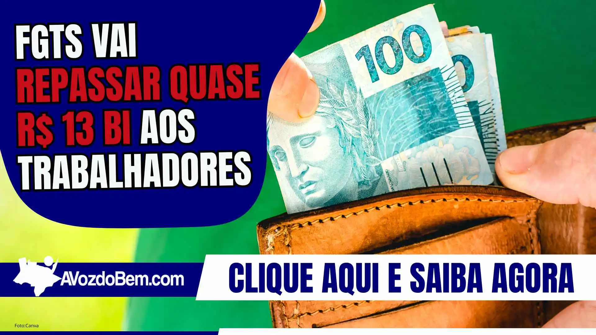 FGTS vai repassar quase R$ 13 bi aos trabalhadores