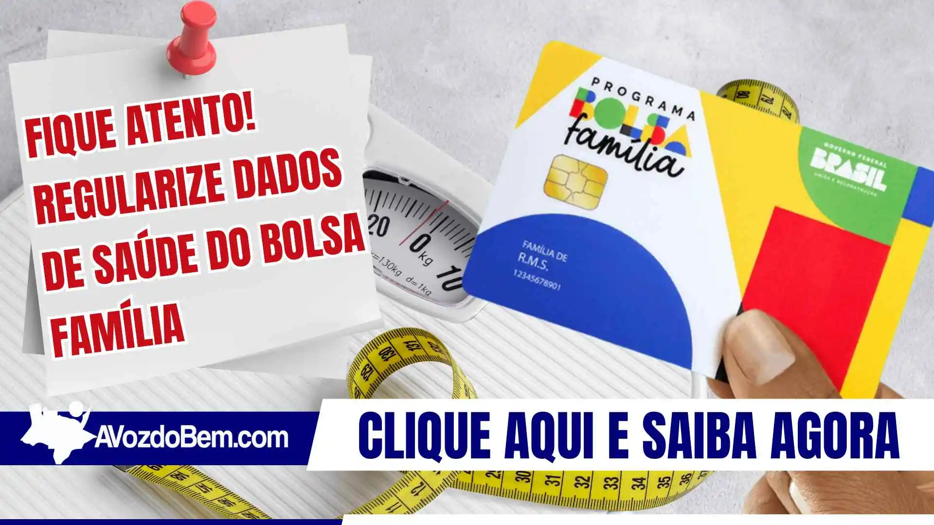 Fique atento! Regularize dados de saúde do Bolsa Família