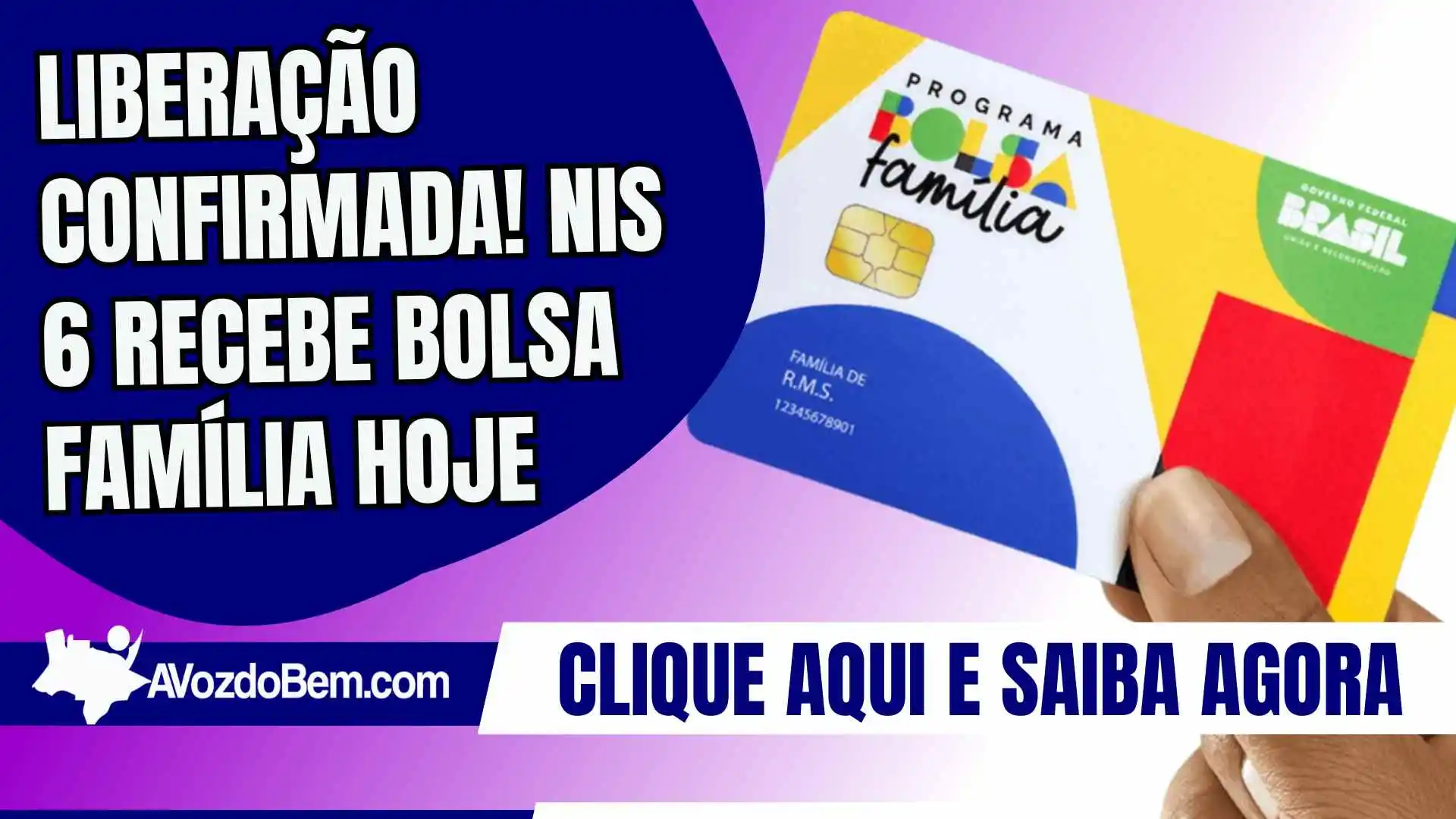 Liberação confirmada! NIS 6 recebe Bolsa Família hoje