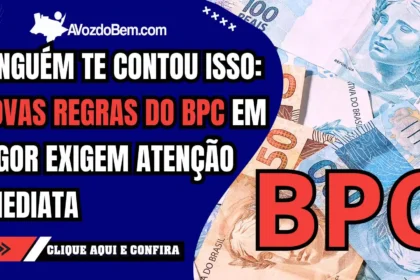 Novas regras do BPC em vigor exigem atenção imediata