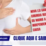 Nova lei garante cirurgia reparadora da mama a mulheres