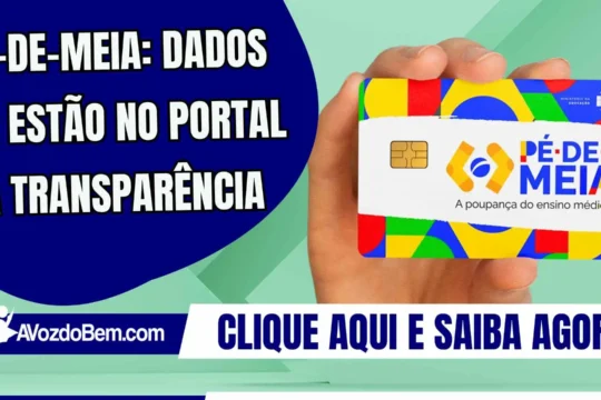 Pé-de-Meia: dados já estão no Portal da Transparência