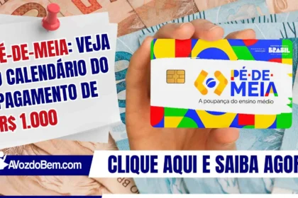 Pé-de-Meia: veja o calendário do pagamento de R$ 1.000