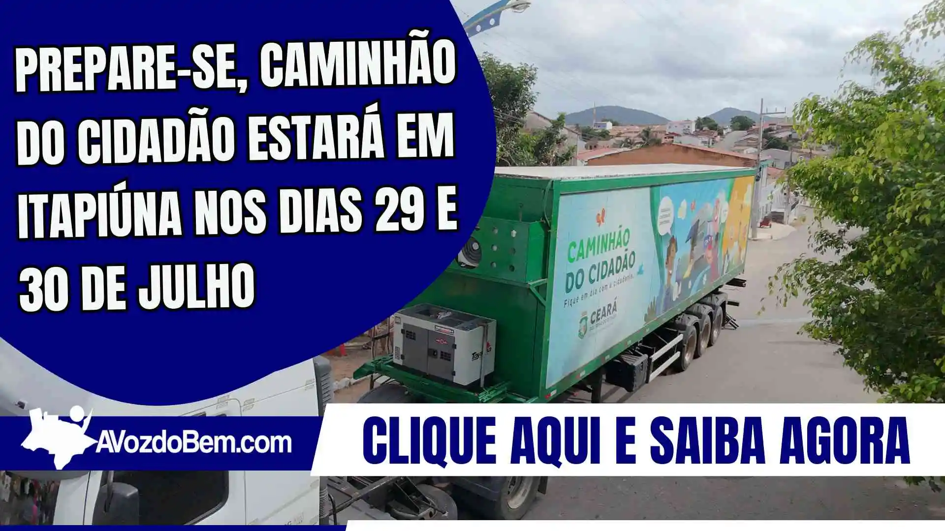 Prepare-se, Caminhão do Cidadão estará em Itapiúna nos dias 29 e 30 de julho