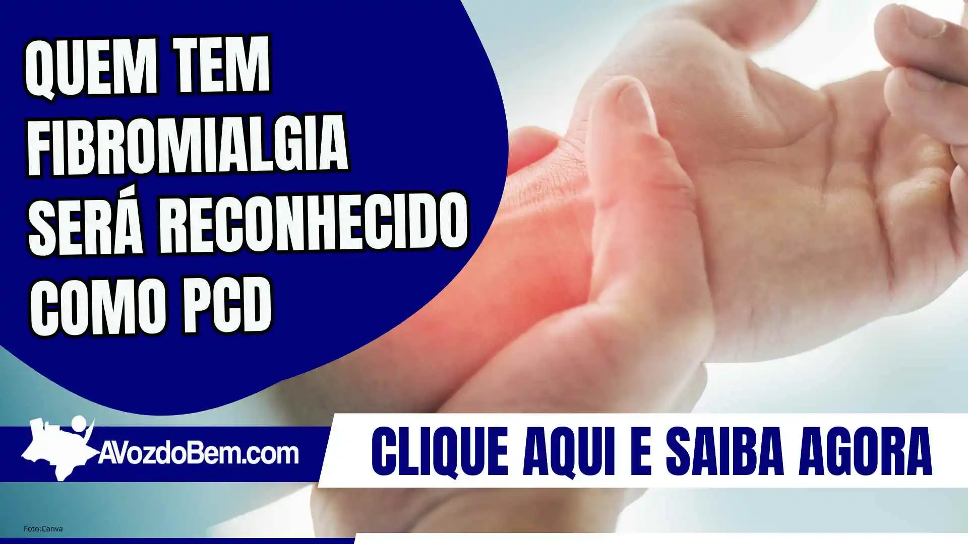 Quem tem fibromialgia será reconhecido como PCD
