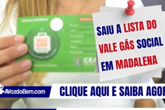 Saiu a lista do Vale Gás Social em Madalena