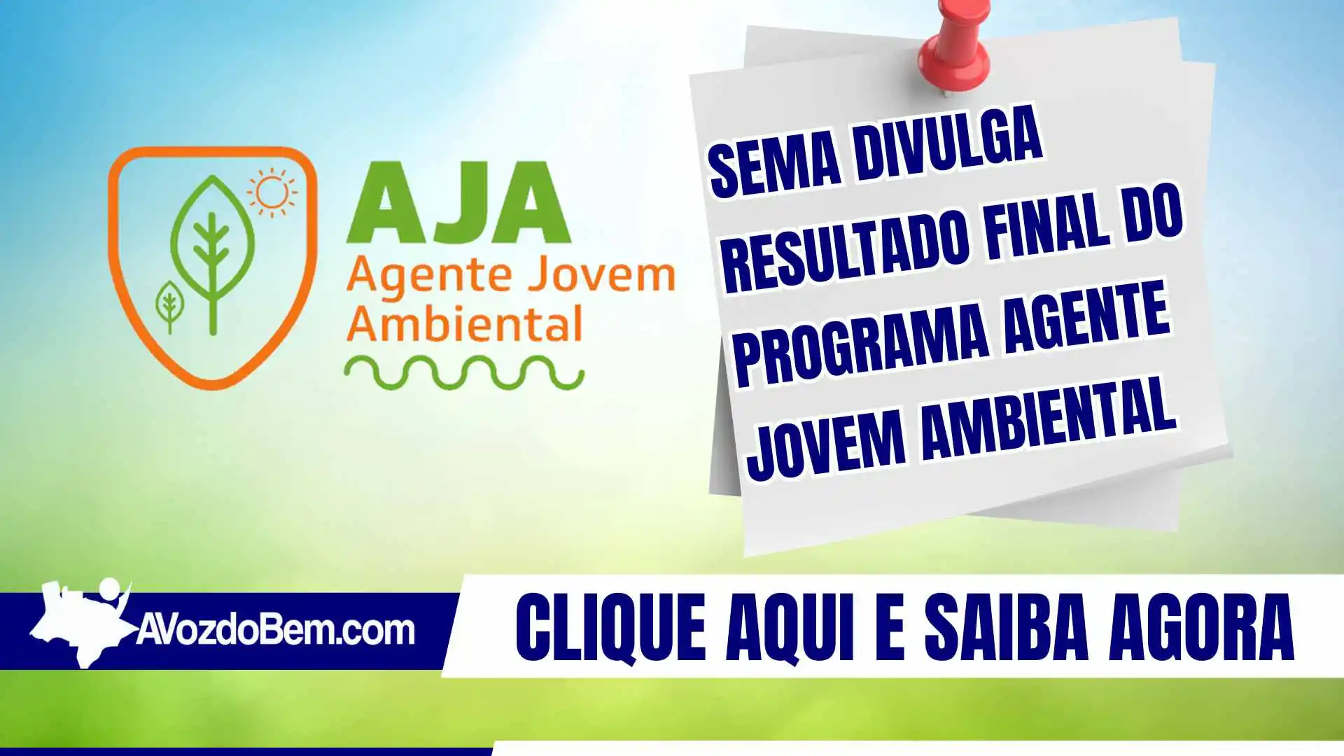 Sema divulga resultado final do Programa Agente Jovem Ambiental