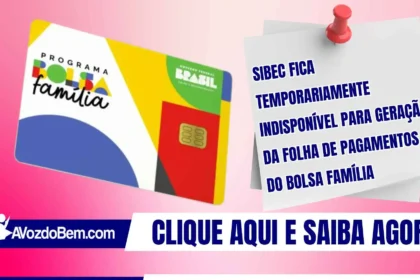 Sibec fica temporariamente indisponível para geração da folha de pagamentos do Bolsa Família