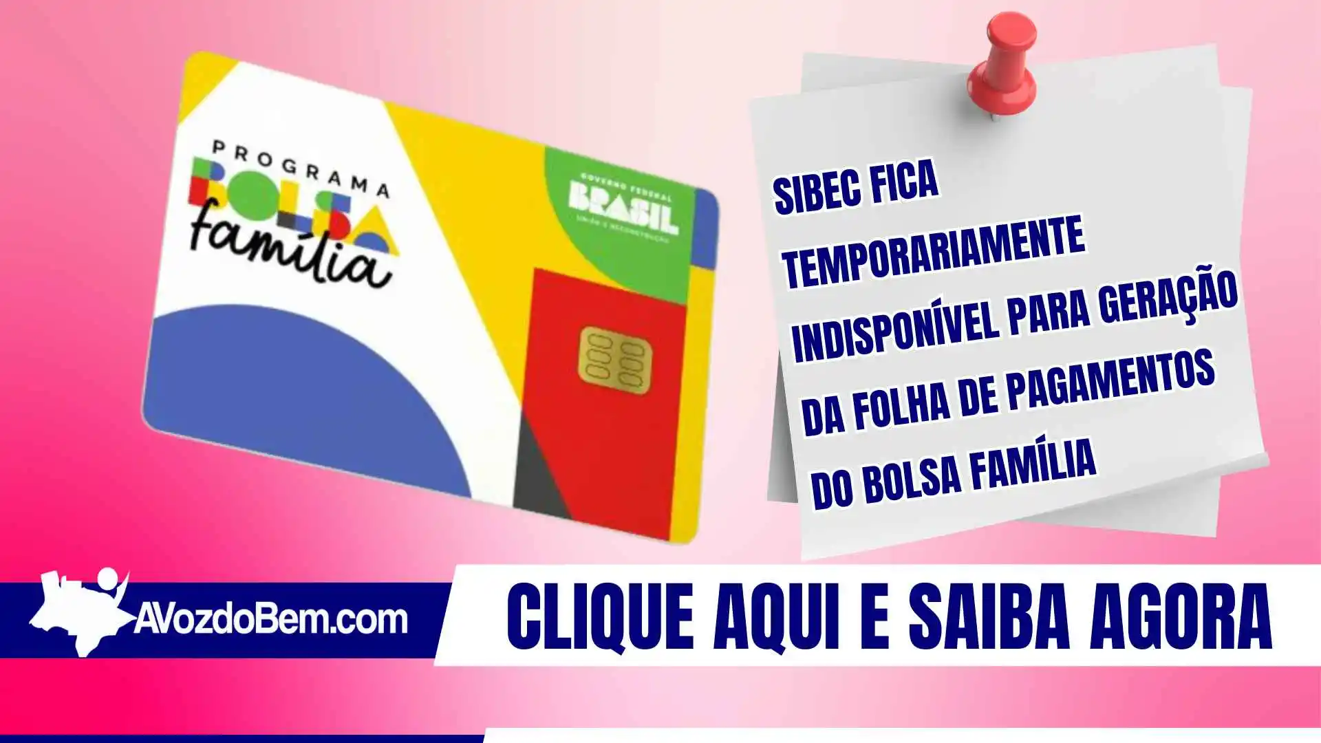 Sibec fica temporariamente indisponível para geração da folha de pagamentos do Bolsa Família